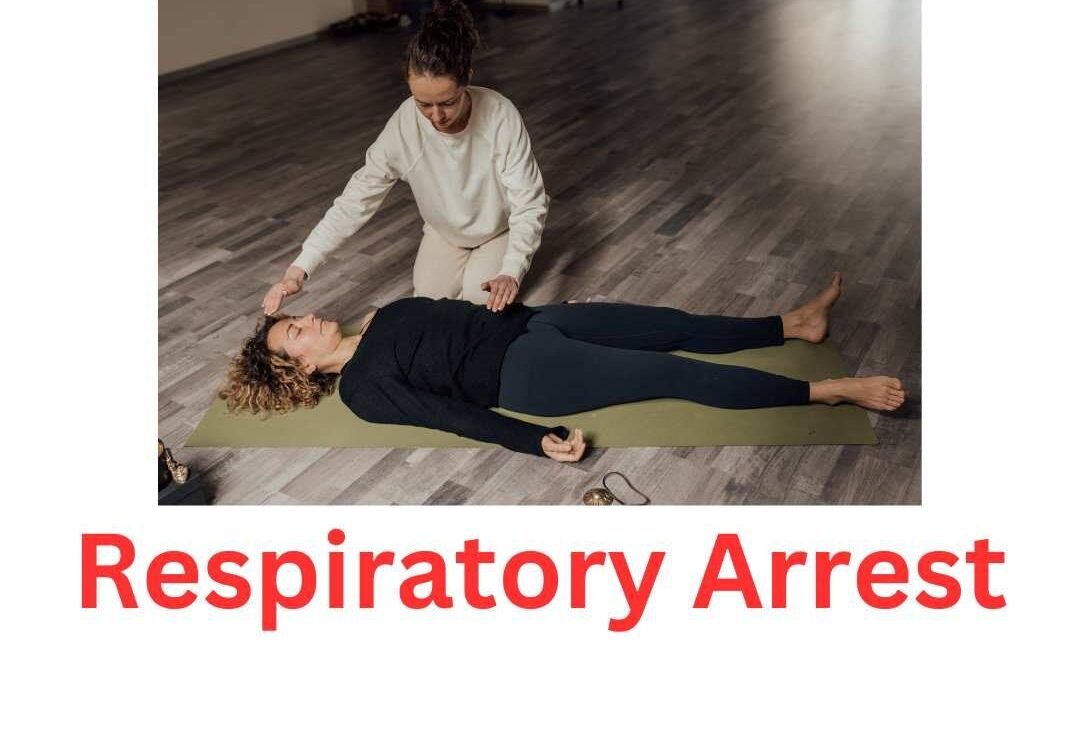 Overview of Respiratory Arrest |Causes and Management